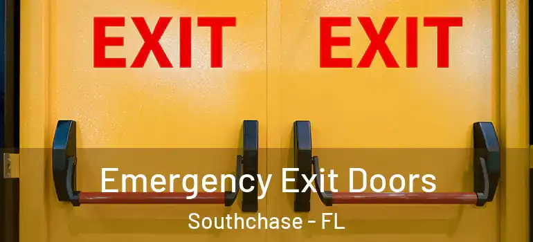  Emergency Exit Doors Southchase - FL