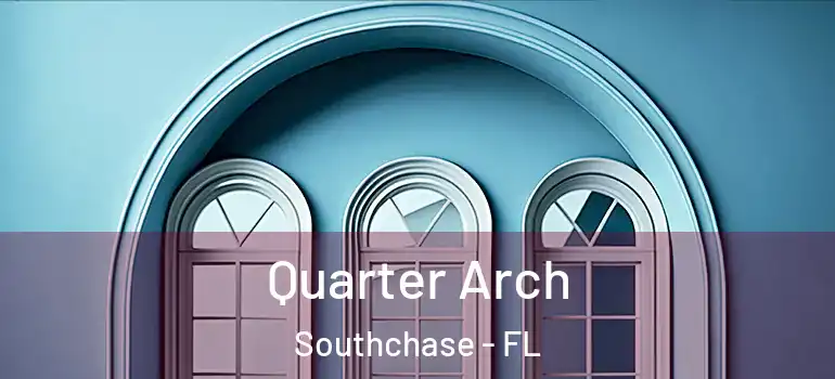  Quarter Arch Southchase - FL