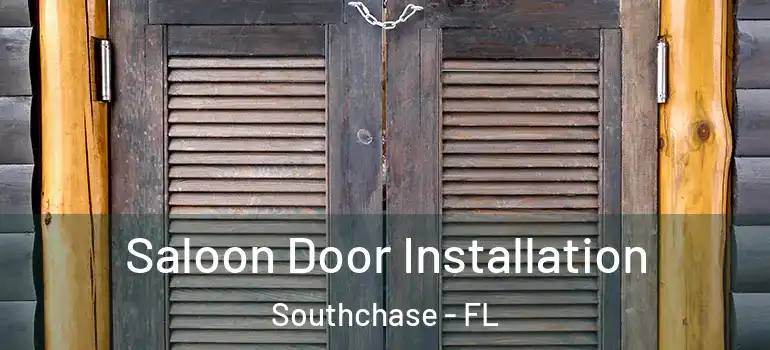 Saloon Door Installation Southchase - FL