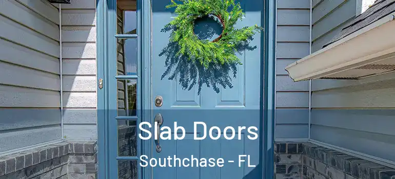  Slab Doors Southchase - FL