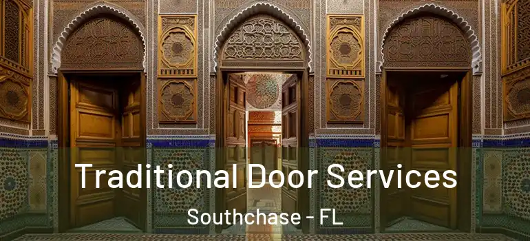  Traditional Door Services Southchase - FL